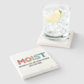 Moist Funny Gezegde Moist Humor Funny Gifts Stenen Onderzetter (Zijkant)