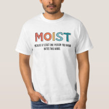 Moist Funny Gezegde Moist Humor Funny Gifts