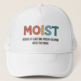 Moist Funny Gezegde Moist Humor Funny Gifts Trucker Pet