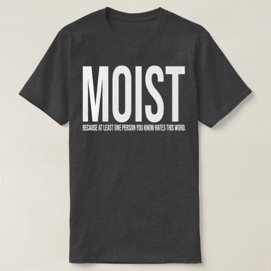 MOIST ontwerp telefoonhoes T-shirt (Design voorkant)