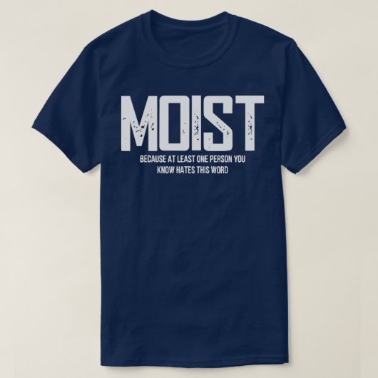 Moist T-shirt (Design voorkant)