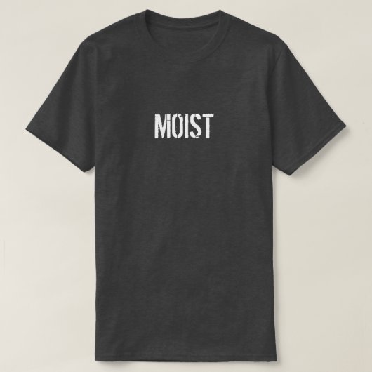 MOIST T-SHIRT (Design voorkant)