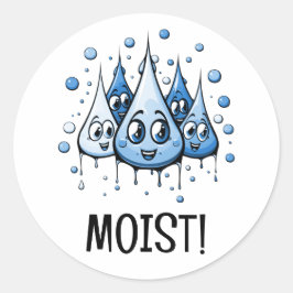Moist Water Droplet Grappige Humor Ronde Sticker