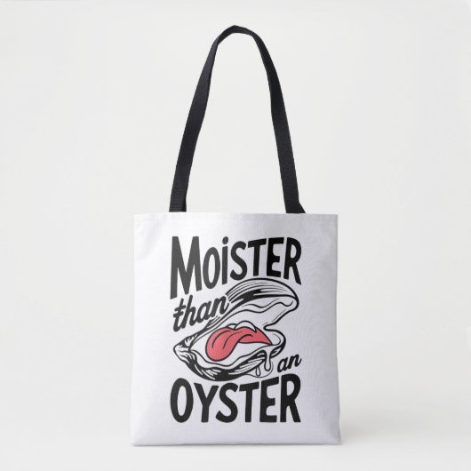 Moister dan een oester Grappig schudden schelpdier Tote Bag (Voorkant)