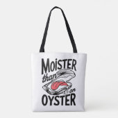 Moister dan een oester Grappig schudden schelpdier Tote Bag (Achterkant)