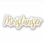 Moisturizer Storage Sticker (Voorkant)
