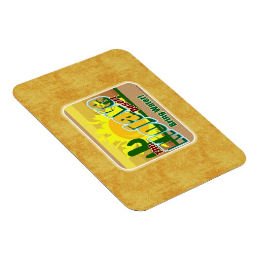 Mojave Desert Hot Design Magneet (Rechterzijde)