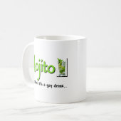 Mojito: Geen Drink...? Koffiemok (Voorkant links)