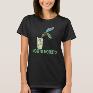 MOJITO MOSKITO Alcohol Wine Beer Drinker cocktail T-shirt
