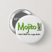 Mojito: Not A Gay Drink? Ronde Button 5,7 Cm (Voorkant /achterkant)