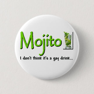 Mojito: Not A Gay Drink? Ronde Button 5,7 Cm