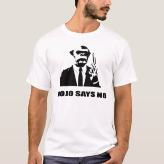 "Mojo zegt nee" T-shirt