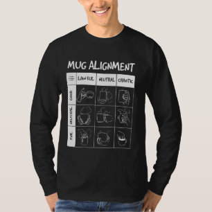 Mok Alignment Funny Geeky Nerdy Rpg Gamer Teacoffe T-shirt