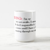 Mok/Citaat "Waarschuwing" Koffiemok (Center)