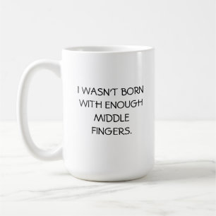MOK-ENOUGH MIDDLE VINGERS KOFFIEMOK