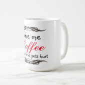 Mok/Geef me koffie en niemand raakt gewond Koffiemok (Voorkant rechts)