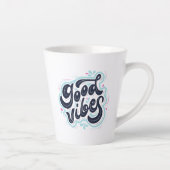 Mok 'Good Vibes Latte' (Rechts)