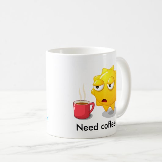 Mok heeft koffie nodig (Voorkant rechts)