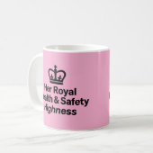 mok 'Her Royal Health & Safety Highness' (Voorkant links)