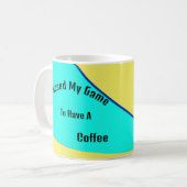 Mok ik heb mijn spel gepauzeerd om een koffie te k (Voorkant links)