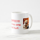 MOK - KOFFIE!!!! En niemand raakt gewond. (Voorkant rechts)