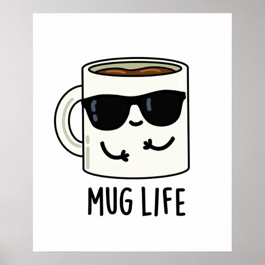 Mok Life Funny Mug Pun Poster (Voorkant)