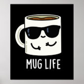 Mok Life Funny Mug Pun Poster (Voorkant)