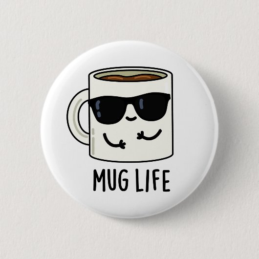 Mok Life Funny Mug Pun Ronde Button 5,7 Cm (Voorkant)