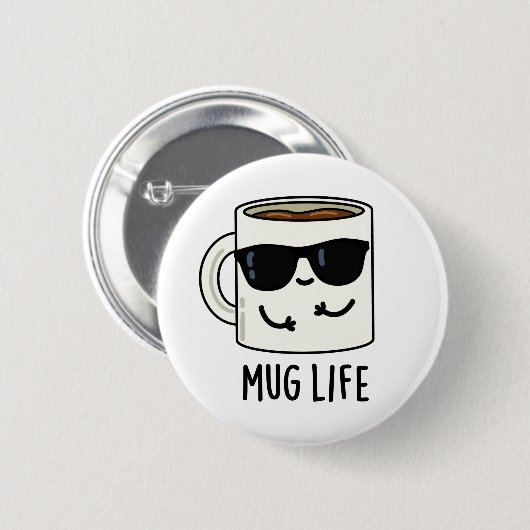 Mok Life Funny Mug Pun Ronde Button 5,7 Cm (Voorkant /achterkant)