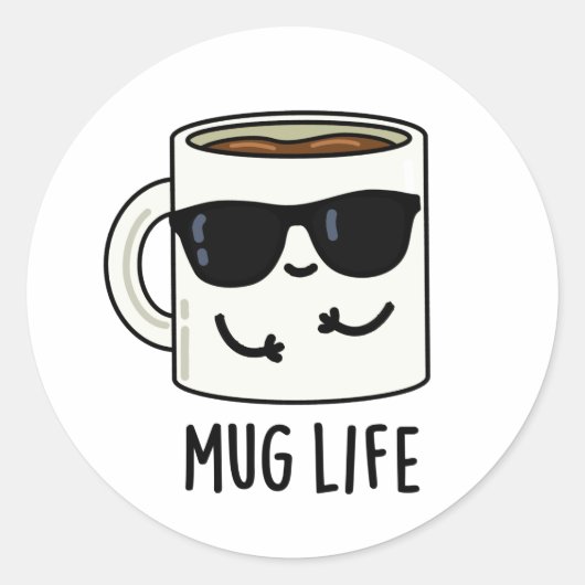 Mok Life Funny Mug Pun Ronde Sticker (Voorkant)