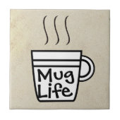 Mok Life keramische Tegel Tegeltje (Voorkant)