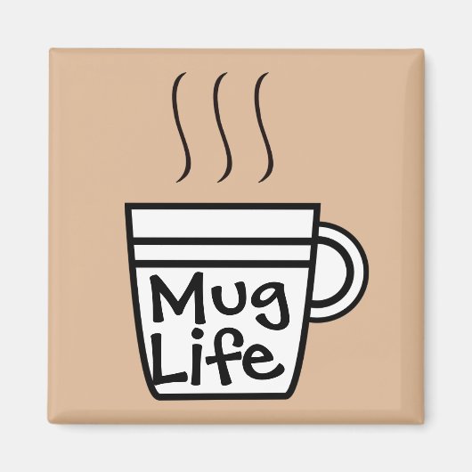 Mok Life Magnet (Voorkant)