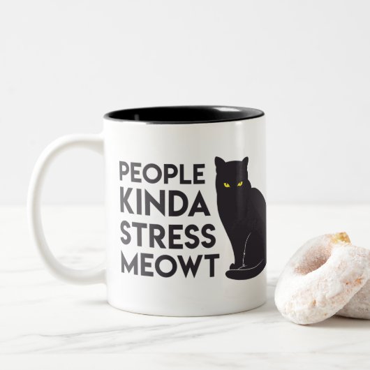mok "Mensen die een beetje stress meowt" (Met donut)