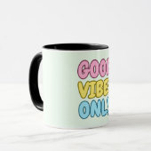 Mok met alleen goede vibraties (Voorkant links)