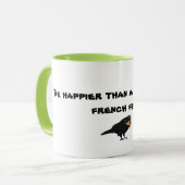 Mok met Be gelukkiger dan een vogel met een franse (Voorkant links)