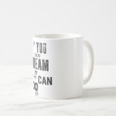 Mok met inspirerend droomquote (Voorkant rechts)