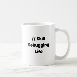 Mok met 'Still Debugging Life' – Grappig cadeau vo