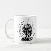 Mok: Misschien is ze er mee geboren. Misschien is Koffiemok (Links)