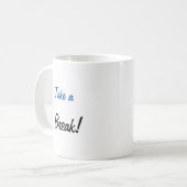 Mok Neem een pauze (Voorkant links)