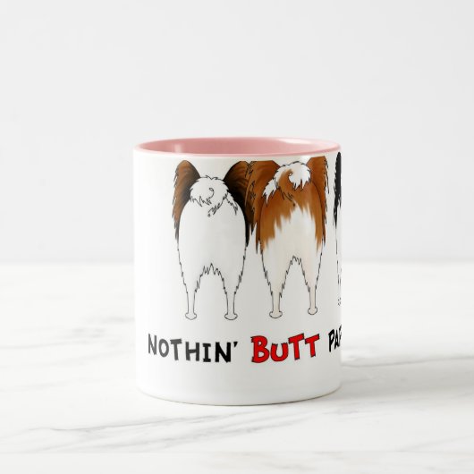 Mok Nothin' Butt Papillons (Center)