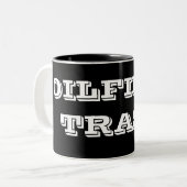 Mok OILFIELD TRASH (Voorkant links)