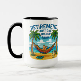 ☕ Mok: "Pensioen: slechts één flip-flop verwijderd Mok