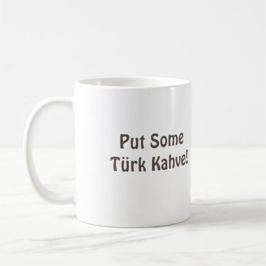 Mok "put some Türk Kahve" Turkse koffie (Links)