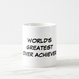 mok 's werelds grootste boven de Achiever'
