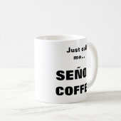 MOK SEÑOR COFFEE (Voorkant rechts)