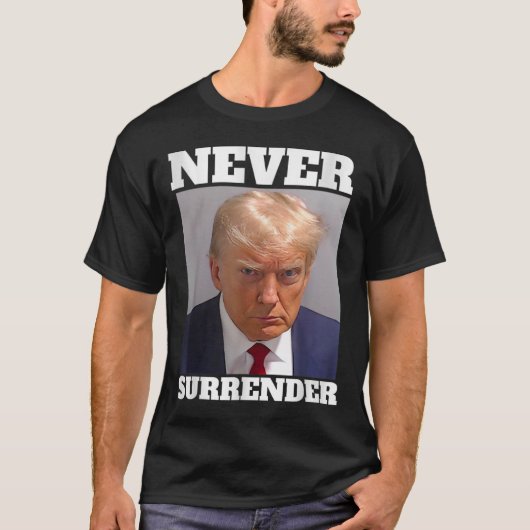 Mok Shot - Donald Trump Mok Shot - Never Surrender T-shirt (Voorkant)