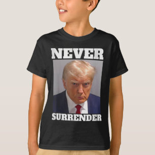 Mok Shot - Donald Trump Mok Shot - Never Surrender T-shirt