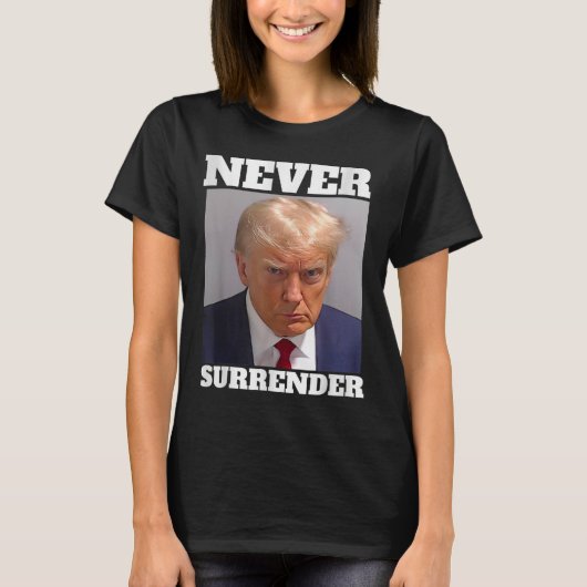 Mok Shot - Donald Trump Mok Shot - Never Surrender T-shirt (Voorkant)