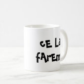 Mok tazza "Ce la faremo" (Voorkant rechts)