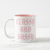 Mok van Classy en Sassy | Cute Pink Humor Slogan M (Links)